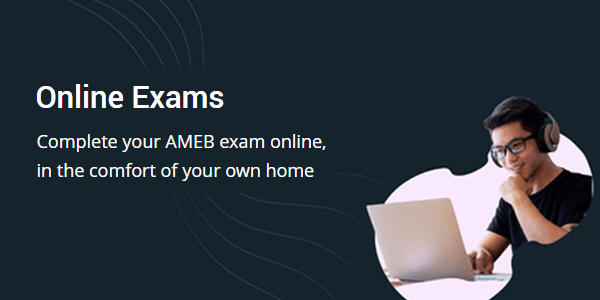 a student working on the laptop; on the right, text reads 'Online Exams. Complete your AMEB exam online, in the comfort of your own home