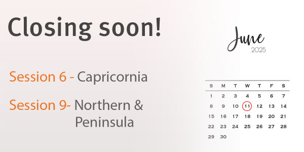 Image of a calendar with the closing date Wednesday 11 June 2025 circled. Text reads 'Closing soon! Session 6 – Capricornia; Session 9 – Northern and Peninsula'.